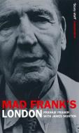 Mad Frank's Britain di Frank Fraser, James Morton edito da Ebury Publishing