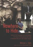 Nowhere to Hide di Michael J. Kelly edito da Lang, Peter