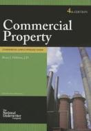 Commercial Property: Commercial Lines Coverage Guide di Bruce J. Hillman edito da National Underwriter Company