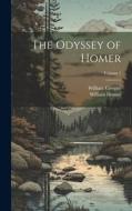 The Odyssey of Homer; Volume 1 di William Cowper, William Homer edito da LEGARE STREET PR