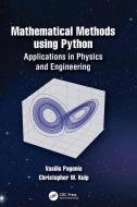 Mathematical Methods Using Python di Vasilis Pagonis, Christopher Wayne Kulp edito da Taylor & Francis Ltd