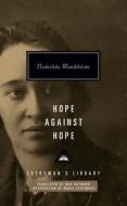 Hope Against Hope: Introduction by Maria Stepanova di Nadezhda Mandelstam edito da EVERYMANS LIB