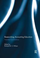 Researching Accounting Education edito da Taylor & Francis Ltd