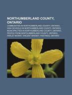 Northumberland County, Ontario: Barnum H di Books Llc edito da Books LLC, Wiki Series