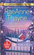Snowed in at the Ranch & a Kiss on Crimson Ranch di Raeanne Thayne, Michelle Major edito da HARLEQUIN SALES CORP