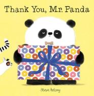 Thank You, Mr. Panda di Steve Antony edito da SCHOLASTIC