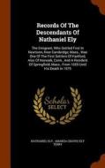 Records Of The Descendants Of Nathaniel Ely di Nathaniel Ely edito da Arkose Press