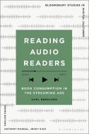Reading Audio Readers di Karl Berglund edito da Bloomsbury Publishing PLC