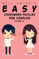 Will Smith Easy Crossword Puzzles For Couples - Volume 2 di Will Smith edito da Blurb