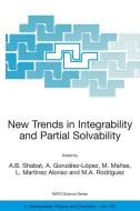 New Trends in Integrability and Partial Solvability edito da Springer Netherlands