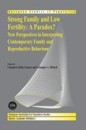 Strong family and low fertility:a paradox? di Guerino Mazzola edito da Springer Netherlands