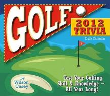 Golf Trivia 2012 Box edito da Browntrout Publishers Ltd