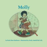 Molly di Radlauer, Ruth Shaw Radlauer edito da Aladdin
