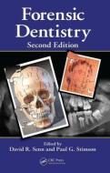 Forensic Dentistry di David R. Senn, Paul G. Stimson edito da Taylor & Francis Inc