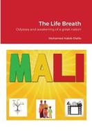 The Life Breath di Mohamed Habib Diallo edito da Lulu.com