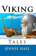 Viking Tales di Jennie Hall edito da SELF