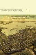 Latin American Security Challenges: A Collaborative Inquiry from North and South: Naval War College Newport Papers 21 di Naval War College Press edito da Createspace