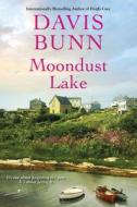 Moondust Lake di Davis Bunn edito da KENSINGTON PUB CORP
