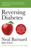Reversing Diabetes di NEAL BARNARD edito da Sheldon Press