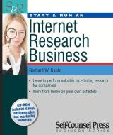 Start & Run an Internet Research Business [With CDROM] di Gerhard W. Kautz edito da Self Counsel Press