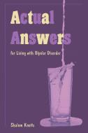 Actual Answers di Shalom Knotts edito da Strategic Book Publishing