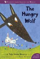 The Hungry Wolf di Lari Don edito da Barefoot Books Ltd