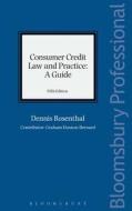 Consumer Credit Law and Practice - A Guide di Dennis Rosenthal edito da Bloomsbury Publishing PLC