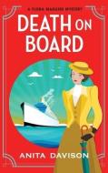 Death On Board di Anita Davison edito da Boldwood Books Ltd