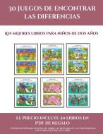 Los mejores libros para niños de dos años (30 juegos de encontrar las diferencias) di Garcia Santiago edito da Fichas de preescolar