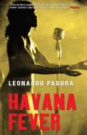 Havana Fever di Leonardo Padura edito da Bitter Lemon Press