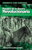 Pasajes De La Guerra Revolucionaria di Che Guevara edito da Ocean Press