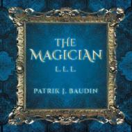 The Magician di Patrik J. Baudin edito da Prime Seven Media