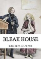 Bleak House di Charles Dickens edito da Createspace Independent Publishing Platform