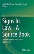 Signs In Law - A Source Book edito da Springer International Publishing