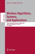 Wireless Algorithms, Systems, and Applications edito da Springer-Verlag GmbH