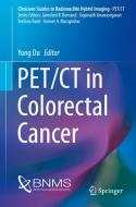 PET/CT in Colorectal Cancer edito da Springer-Verlag GmbH