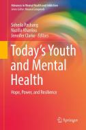 Today's Youth and Mental Health edito da Springer International Publishing