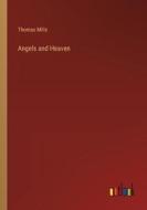 Angels and Heaven di Thomas Mills edito da Outlook Verlag