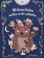 Komm und hilf mit! 10 kleine Eulen wollen nicht ins Bett di Katja Alves edito da Arena Verlag GmbH