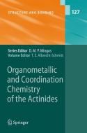 Organometallic and Coordination Chemistry of the Actinides di Thomas E. Albrecht-Schmitt edito da Springer-Verlag GmbH