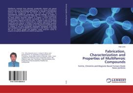 Fabrication, Characterization and Properties of Multiferroic Compounds di Irfan Lone edito da LAP Lambert Academic Publishing