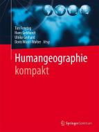 Humangeographie kompakt edito da Springer-Verlag GmbH