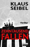 Zehntausend Fallen di Klaus Seibel edito da Books on Demand