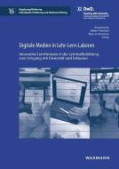 Digitale Medien in Lehr-Lern-Laboren edito da Waxmann Verlag GmbH