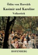 Kasimir und Karoline di Ödön von Horváth edito da Hofenberg