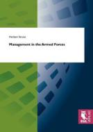 Management in the Armed Forces di Herbert Strunz edito da Josef Eul Verlag GmbH