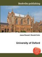 University Of Oxford di Jesse Russell, Ronald Cohn edito da Book On Demand Ltd.