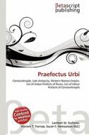 Praefectus Urbi edito da Betascript Publishing