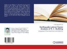 Earthquake Lateral Forces Analysis of R. C. Building di Chetan Jaiprakash Chitte edito da LAP Lambert Academic Publishing