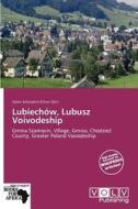 Lubiechow, Lubusz Voivodeship edito da Duc